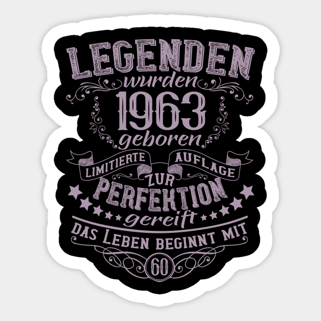 Legenden wurden 1963 geboren 60. Geburtstag Sprüche Geschenk